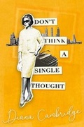Cover: Don't Think a Single Thought - Louise Walters Books