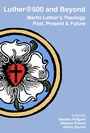 Cover: Luther@500 and Beyond - ATF Press