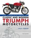 Cover: The Complete Book of Classic and Modern Triumph Motorcycles 1937-Today - Motorbooks