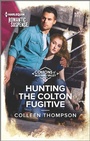 Cover: Hunting the Colton Fugitive - Harlequin Romantic Suspense