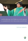 Cover: Embodying Confidence and Grace - Augsburg Fortress