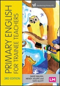 Cover: Primary English for Trainee Teachers - Learning Matters Ltd