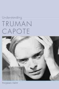 Enlarge image Cover: Understanding Truman Capote - University of South Carolina Press