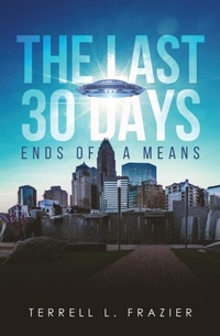 Abbildung von: The Last 30 Days - URLink Print & Media, LLC