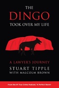 Cover: The Dingo Took Over My Life - Tablo Publishing