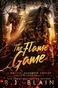 Cover: The Flame Game (A Magical Romantic Comedy (with a body count), #16) - Pen & Page Publishing