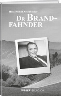 Abbildung von: Dr Brandfahnder - Weber Verlag AG