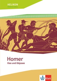 Abbildung von: Homer. Ilias und Odyssee - Klett