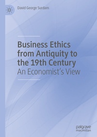 Abbildung von: Business Ethics from Antiquity to the 19th Century - Palgrave Macmillan