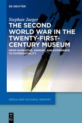 Cover: The Second World War in the Twenty-First-Century Museum - De Gruyter