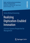 Bild: Realizing Digitization-Enabled Innovation - Springer Gabler