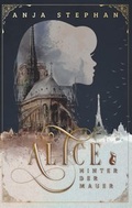 Cover: Alice hinter der Mauer - BoD - Books on Demand