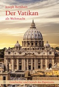 Cover: Der Vatikan als Weltmacht - Anton H. Konrad Verlag