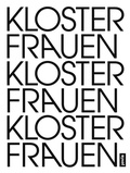 Cover: Klosterfrauen Frauenkloster - JOVIS Verlag
