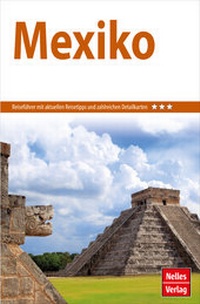 Abbildung von: Nelles Guide Reiseführer Mexiko - Nelles