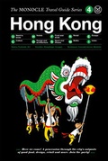 Cover: The Monocle Travel Guide to Hong Kong (updated version) - Die Gestalten Verlag