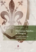 Cover: Florentine Families in Hungary in the First Half of the Fifteenth Century. - Solivagus-Verlag
