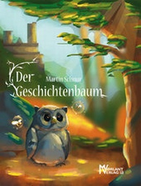 Enlarge image Cover: Der Geschichtenbaum - Morlant-Verlag