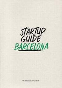 Abbildung von: Startup Guide Barcelona - Startup Guide World ApS