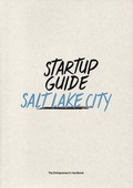 Cover: Startup Guide Salt Lake City - Startup Guide World ApS