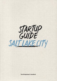 Enlarge image Cover: Startup Guide Salt Lake City - Startup Guide World ApS