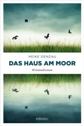 Cover: Das Haus am Moor - Emons Verlag