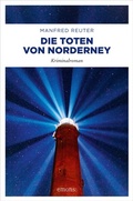 Cover: Die Toten von Norderney. Oberkommissar Gent Visser ermittelt: Band 3 - Emons Verlag