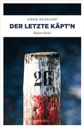 Cover: Der letzte K&auml;pt'n. Kriminalhauptkommissarin Marie Geisler ermittelt in ihrem 4. Fall - Emons Verlag