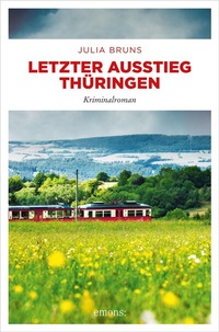 Abbildung von: Letzter Ausstieg Thüringen - Emons Verlag