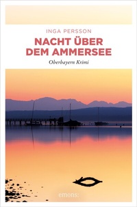 Abbildung von: Nacht über dem Ammersee - Emons Verlag