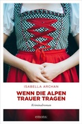 Cover: Wenn die Alpen Trauer tragen - Emons Verlag