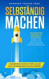 Abbildung von: Selbständig machen - Cherry Books Vertriebs GmbH