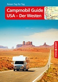 Cover: Campmobil Guide USA - Der Westen - VISTA POINT Reisef&uuml;hrer Reisen Tag f&uuml;r Tag - Vista Point
