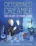 Cover: Determined Dreamer: The Story of Marie Curie - HarperCollins