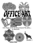 Cover: Office Art - Book 1 - Lulu.com