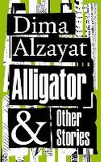 Abbildung von: Alligator and Other Stories - Picador