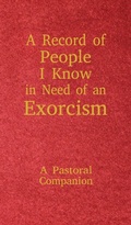Cover: A Record of People I Know in Need of an Exorcism - Angels' Portion Books