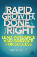 Cover: Rapid Growth, Done Right - Kogan Page Ltd