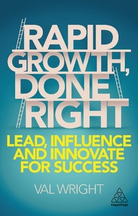 Abbildung von: Rapid Growth, Done Right - Kogan Page Ltd