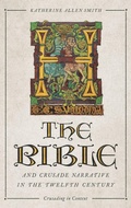 Cover: The Bible and Crusade Narrative in the Twelfth Century - Boydell Press