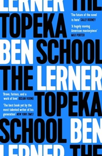 Enlarge image Cover: The Topeka School - Granta Books
