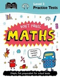 Cover: Level 2 Practice Tests: Don't Panic Maths - Autumn Publishing