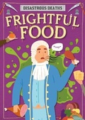 Cover: Frightful Food - BookLife Publishing