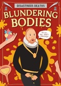 Cover: Blundering Bodies - BookLife Publishing