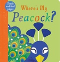 Cover: Where's My Peacock? - Little Tiger