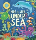 Cover: Hide and Seek Under the Sea - Little Tiger
