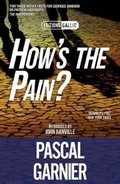 Cover: How's the Pain? - Gallic Books