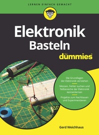 Bild vergrößern Bild: Elektronik-Basteln für Dummies - Wiley-VCH
