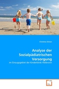 Cover: Analyse der Sozialp&auml;diatrischen Versorgung - VDM Verlag Dr. Mueller e.K.