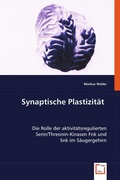 Cover: Synaptische Plastizit&auml;t - VDM Verlag Dr. Mueller e.K.